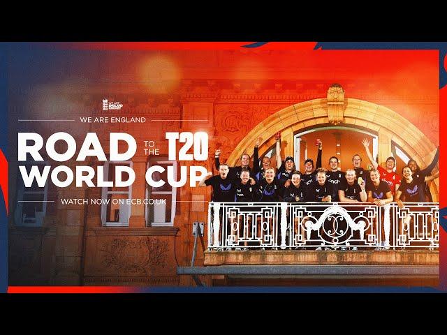 We Are England - Road to the T20 World Cup | England Women's Originals