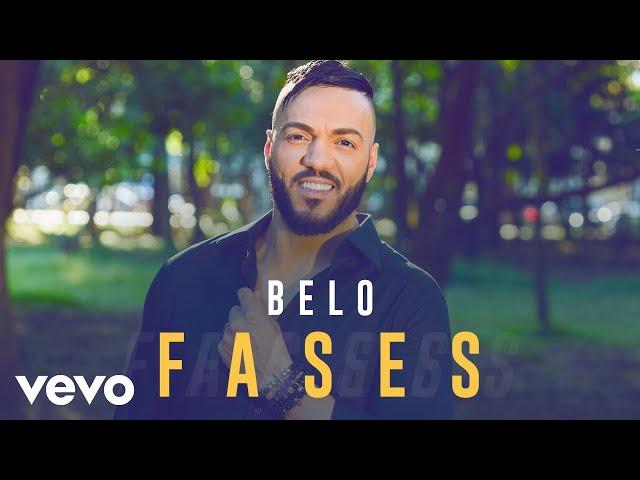 Belo - Fases (Pseudo Vídeo)