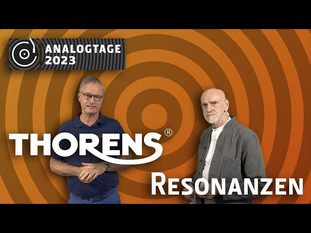 Analogtage 2023 - Thorens: Resonanzen