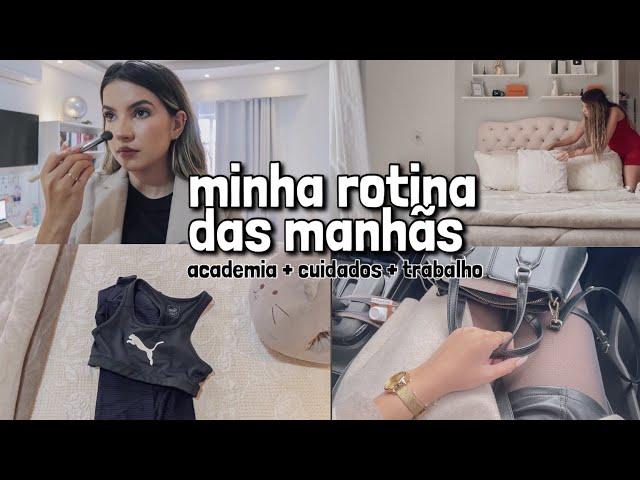 MINHA ROTINA DAS MANHÃS + TRABALHO + ACADEMIA + CUIDADOS com a PELE e MAIS | Shirley Soares