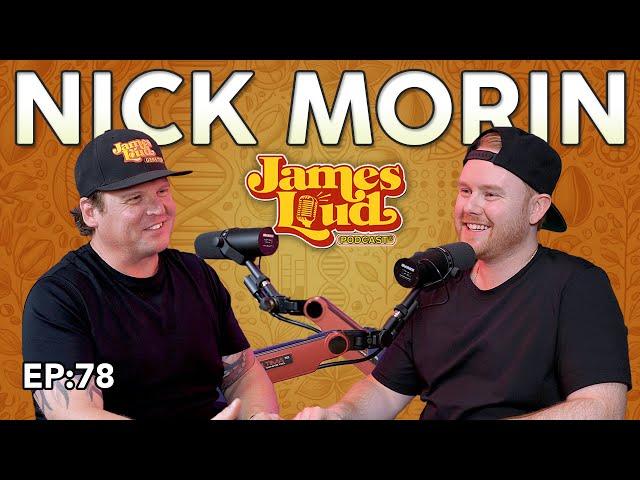 Nick Morin with Grow World | James Loud Podcast EP#78