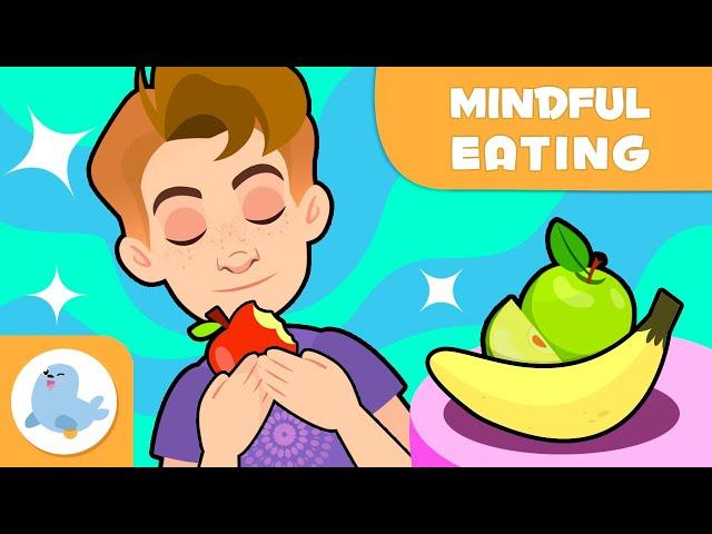 MINDFULNESS FOR KIDS   Mindful Eating  Mindfulness Techniques