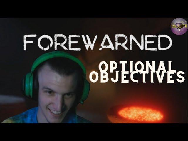 How to do Optional Objectives [Forewarned Guide]