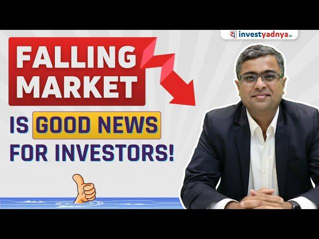 Why Falling Indian Market is a Good News for Investors? | Parimal Ade