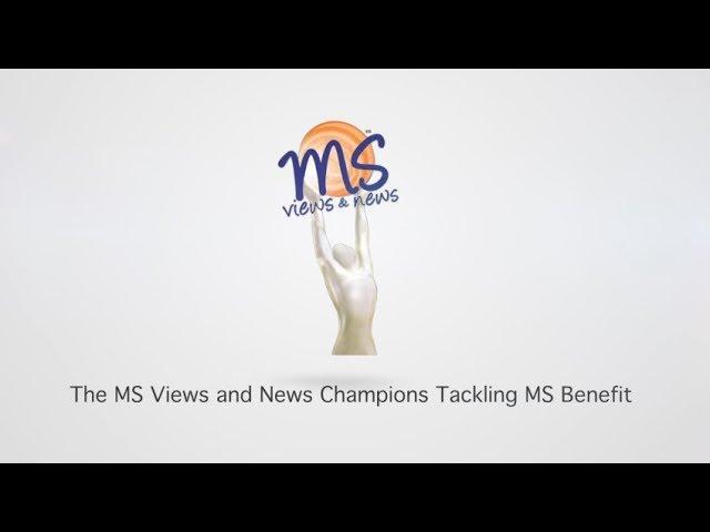 The MS Views and News Champions Tackling MS Benefit