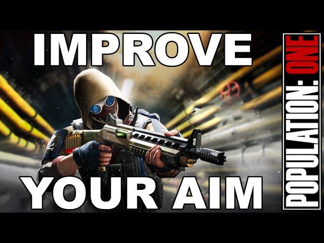 RadFox University: How to Improve Your Aim. Tutorial. Tips and Tricks. | POPULATION: ONE