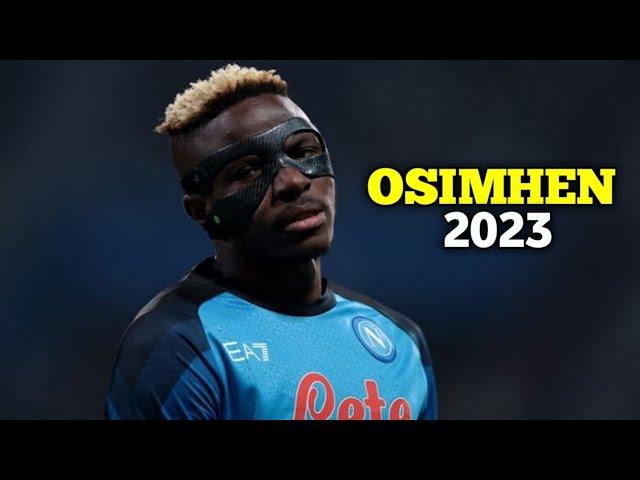 victor osimhen - 2023 Goals , Assists & Skills | HD