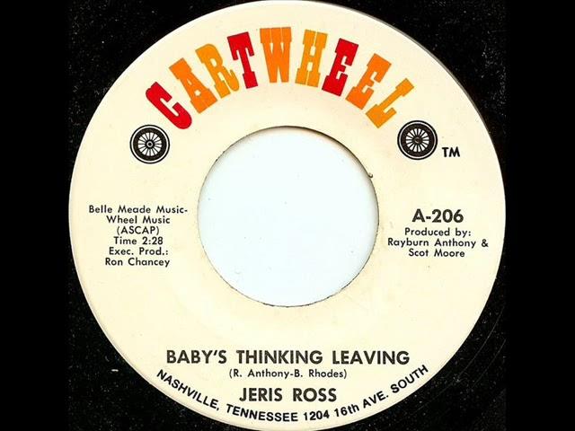 Jeris Ross "Baby's Thinking Leaving"