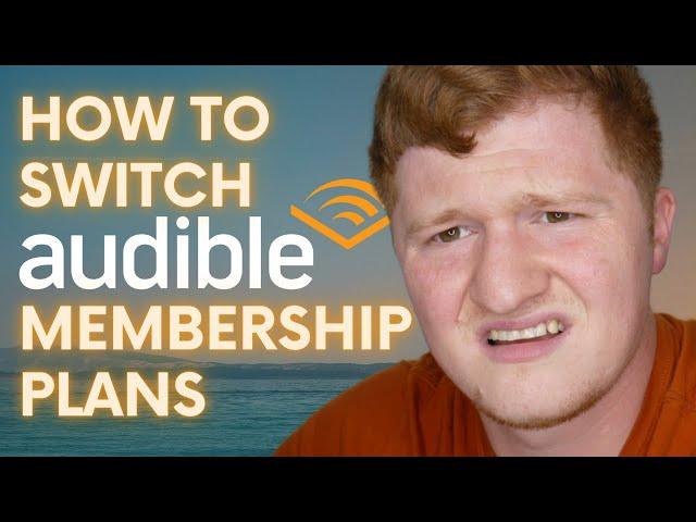 How to Switch Audible Membership Plans | Audiobook App Tutorial