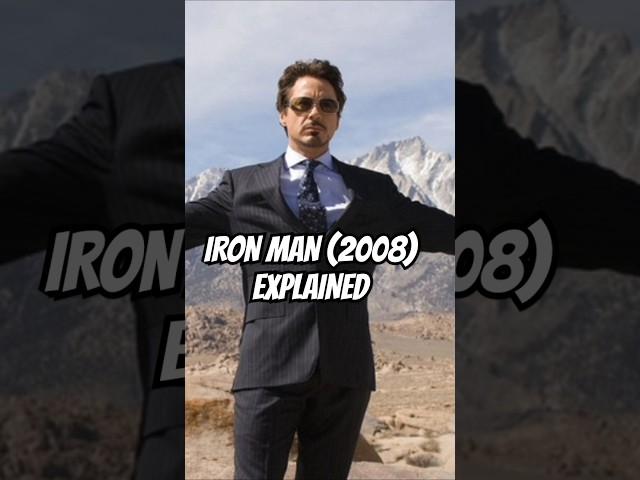 IRON MAN (2008) EXPLAINED #marvel #ironman #marvelmovies #tonystark #superheroes #avengers#shorts