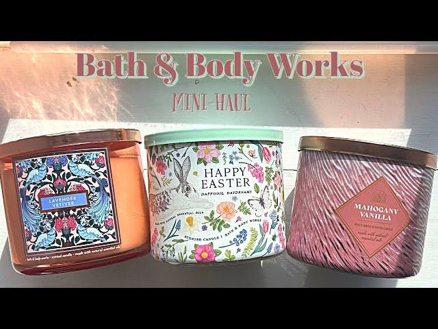 Mini-Haul from BBW  featuring Daffodil Daydreams  candle first impressions