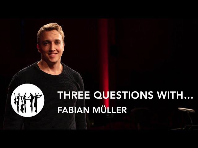 FABIAN MÜLLER // Three questions with...