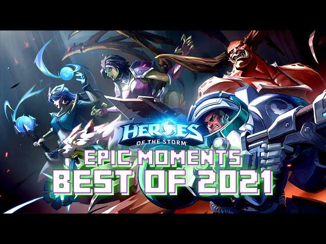 【Heroes of the Storm】Epic moments - Best of 2021 