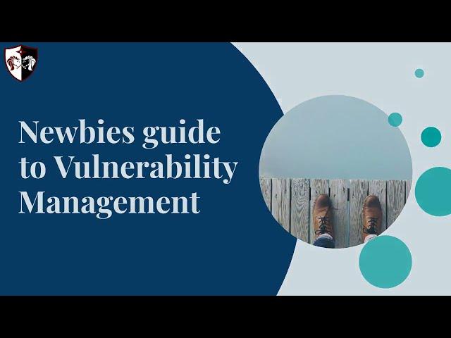 Newbies guide to vulnerability management #secops #security #vulnerability #vulnerabilitymanagement