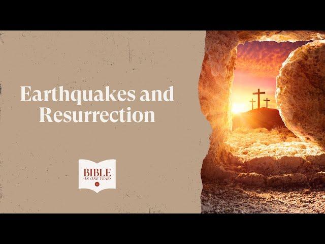 Earthquakes & Resurrection - Matthew 28