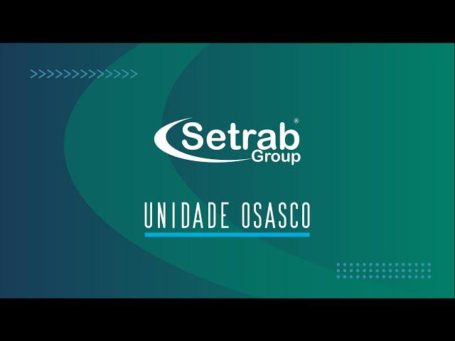 Setrab Group | Unidade Osasco