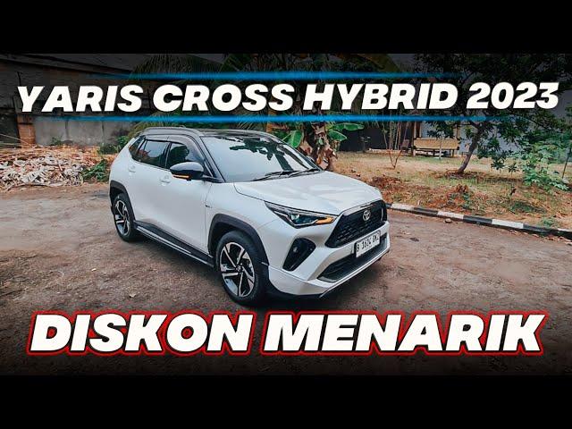 SPEK TOYOTA YARIS CROSS HYBRID 2023 MOBIL SUV COMPACT IRIT HARGA DISKON MENARIK HRV MINGGIR DULU YA