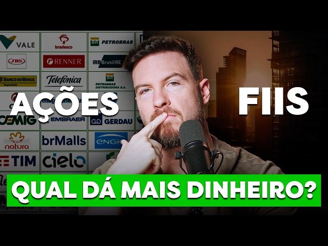 FUNDOS IMOBILIÁRIOS (FIIS) OU AÇÕES | QUAL O MELHOR INVESTIMENTO?