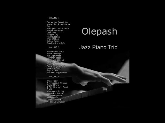 Olepash - Jazz Piano Trio    full album