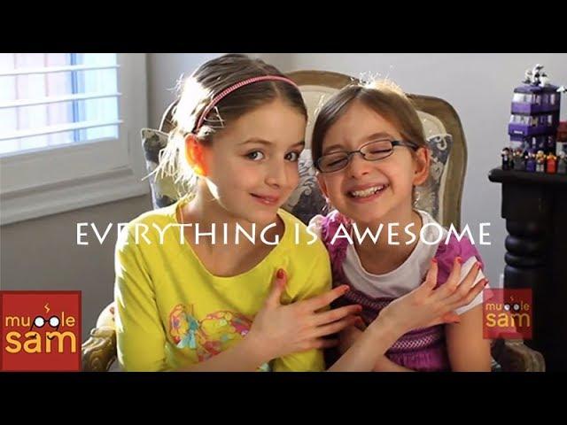 Sophia and Bella - Everything is AWESOME (Live Sing Along) on Mugglesam