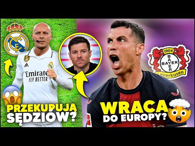 WOW! Ronaldo W BAYERZE LEVERKUSEN?! Real Madryt PRZEKUPUJE SĘDZIÓW?