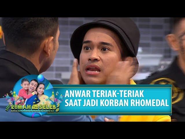 ANWAR TERIAK TERIAK PAS JADI KORBAN RHOMEDAL! - Rumah Seleb (22/8) PART 2