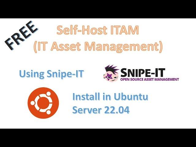 FREE Self-Hosted IT Asset Management Software