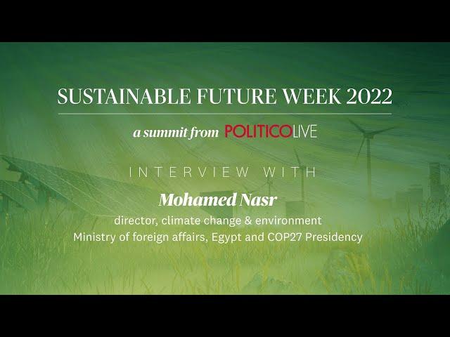 Interview with Mohamed Nasr, Ministry of foreign affairs, Egypt & COP27 Presidency I SFW