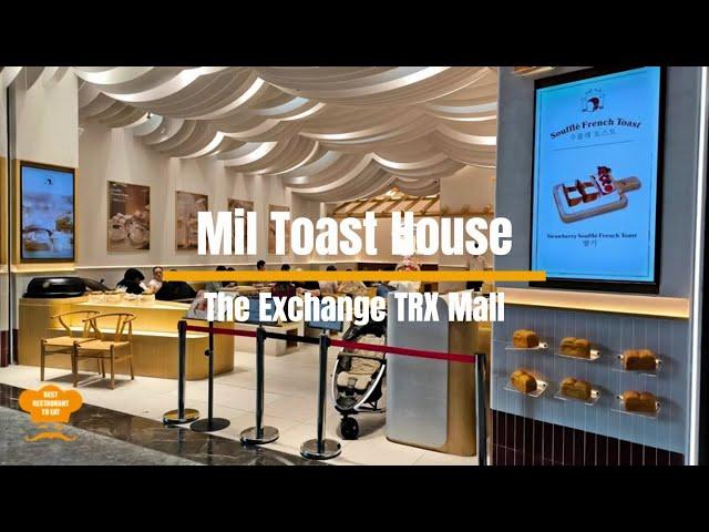 Mil Toast House The Exchange Trx Mall Malaysia