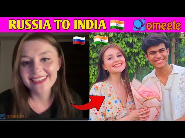 I Found MY lOVE from RUSSIA on OMEGLE|| OMEGLE TO REAL LIFE