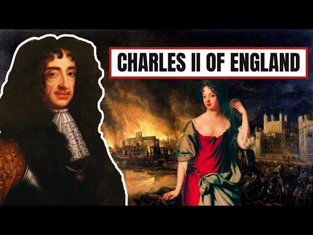 A Brief History Of Charles II - Charles II Of England