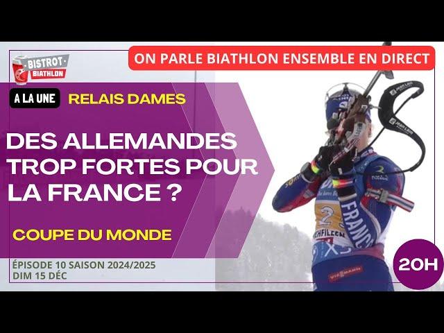 Des Allemandes trop fortes pour les Biathlètes Françaises ? Coupe du Monde BIATHLON