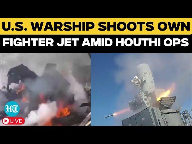 LIVE | US Warship Shoots Own Fighter Jet Amid Houthi Strike: Watch What Happened To Pilots | Israel