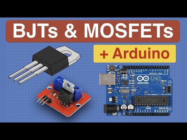 MOSFETs and Transistors with Arduino