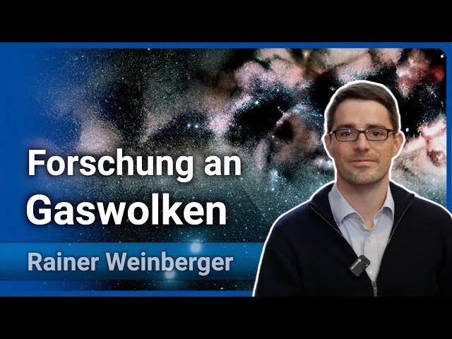 Forschung an galaktischen Gaswolken & der Weg zum Astrophysiker | Rainer Weinberger