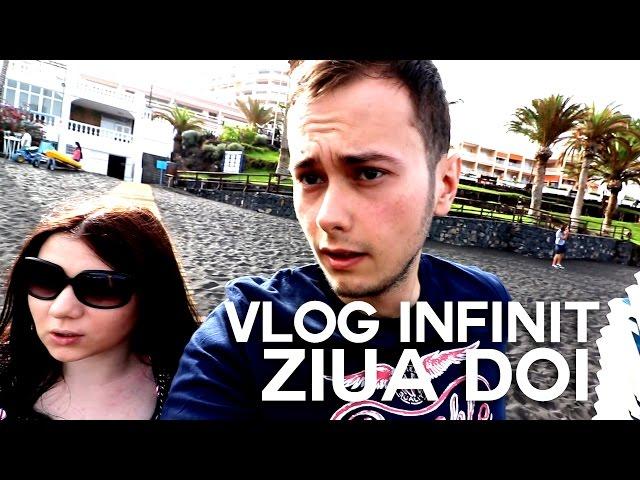 VLOG INFINIT | Vacanta noastra - Mergem la Vulcanul Teide - Ziua 2 (SPECIAL)