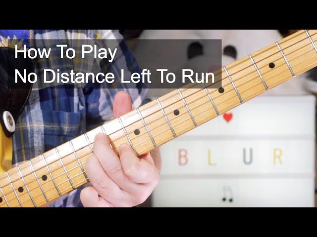 'No Distance Left To Run' Blur Guitar Lesson