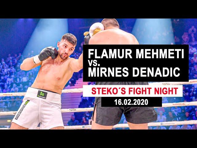 Flamur Mehmeti vs. Mirnes Denadic