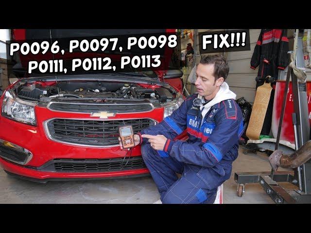 HOW TO FIX CODE P0096 P0097 P0098 P0111 P0112 P0113 CHEVROLET, CHEVY, BUICK, GMC, CADILLAC
