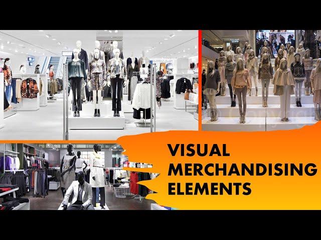 Important Elements of Visual Merchandising in Retail