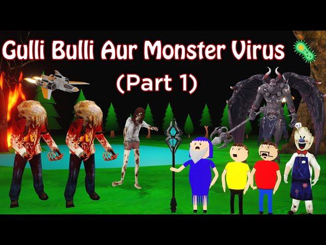 Gulli Bulli Aur Monster Virus Part 1 | Gulli Bulli Cartoon | Horror Story | Gulli Bulli Baba Cartoon