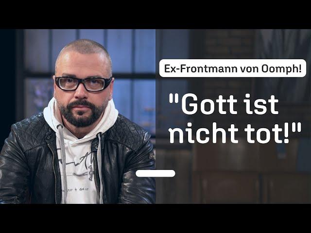 Ex-Frontmann von Oomph! über seinen Bandaustritt, den Glauben und Trauma der Vergangenheit