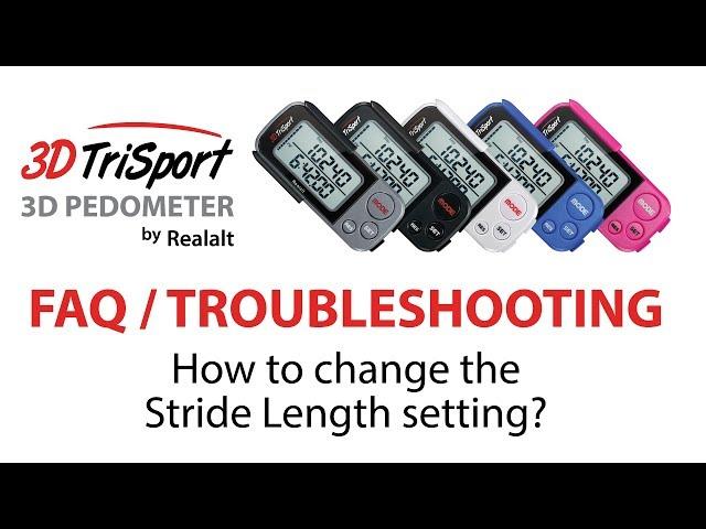 How to change the Stride/Step Length setting on the 3DTriSport Pedometer