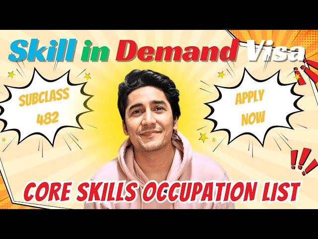 New Skills in Demand (SID) Visa: Australia New Core Occupation List (CSOL)