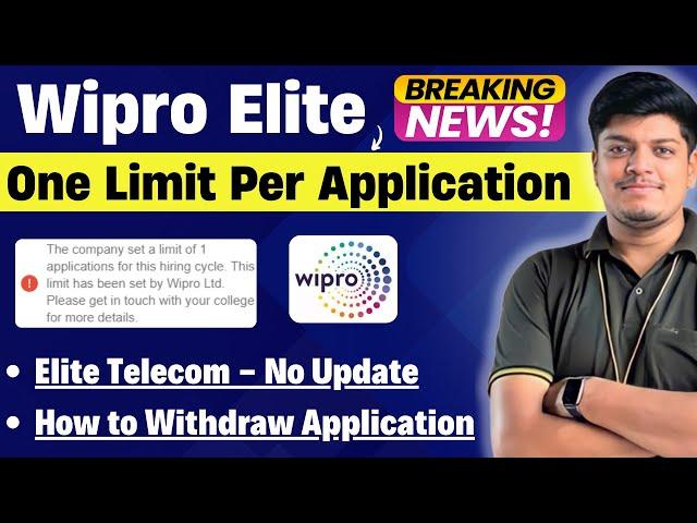 Wipro Elite - One Limit Per Application | How to Withdraw Wipro Application | Telecom No Update