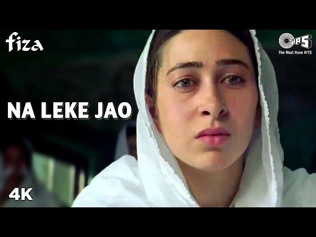 Na Leke Jao Full Song Video - Fiza | Karishma Kapoor, Hrithik Roshan | Jaspinder Nirula