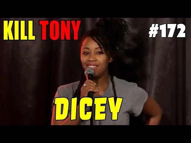 KILL TONY #172: Dicey - I've been black my all life - Kilt Only