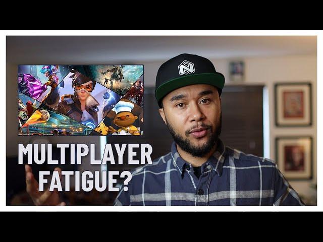 Multiplayer Fatigue!? - Multiplayer Vs Single Player