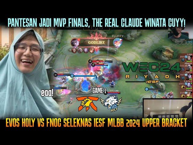 INI BARU CLAUDE WINATA SANG MVP FINALS! GAME 2 EVOS VS FNOC SELEKNAS IESF MKBB 2024