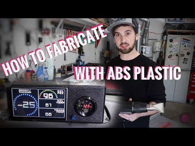 Tips And Tricks For Anything Out Of ABS Plastic | Garage Talk